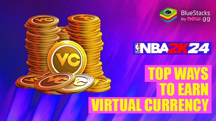 nba 2k vc Guide: Everything You Need to Know in 2024