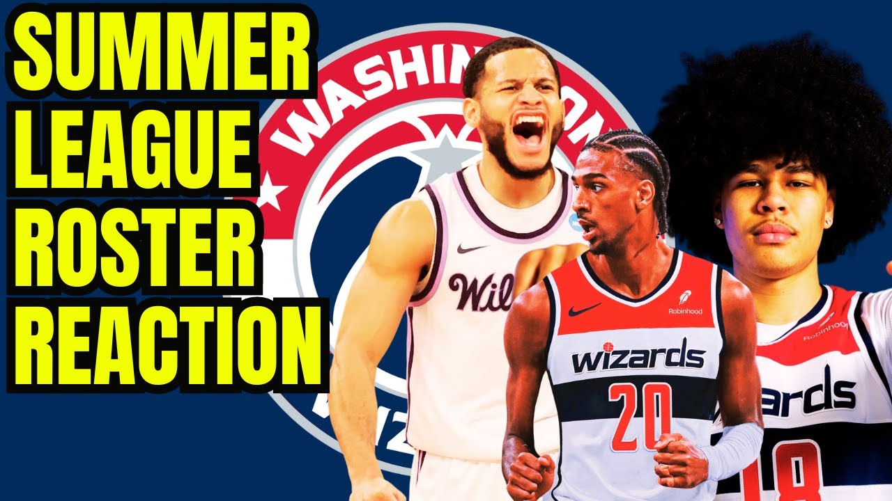 Wizards Summer League Roster Breakdown (Get to Know the New Faces)