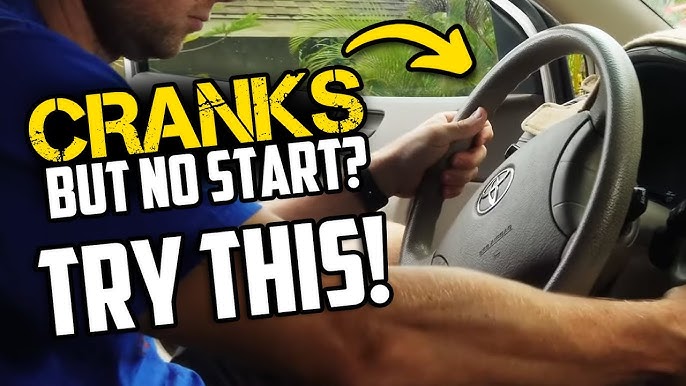 Car Cranks But Wont Start:  Easy Troubleshooting Steps