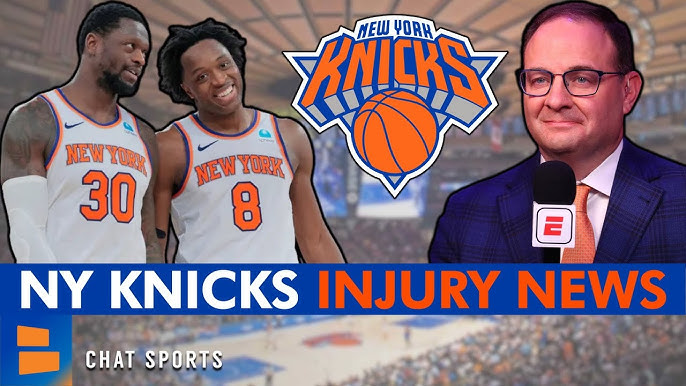 Latest NY Knicks Injury Updates, Stay ahead of the Game