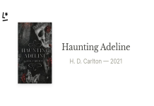 Haunting Adeline Movie: Everything You Need to Know About This Upcoming Horror Film!