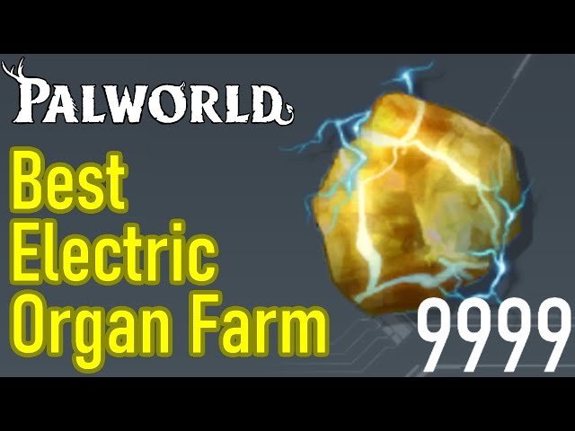 Palworld Electric Organ Farming for Beginners: Get More Electric Organs Fast