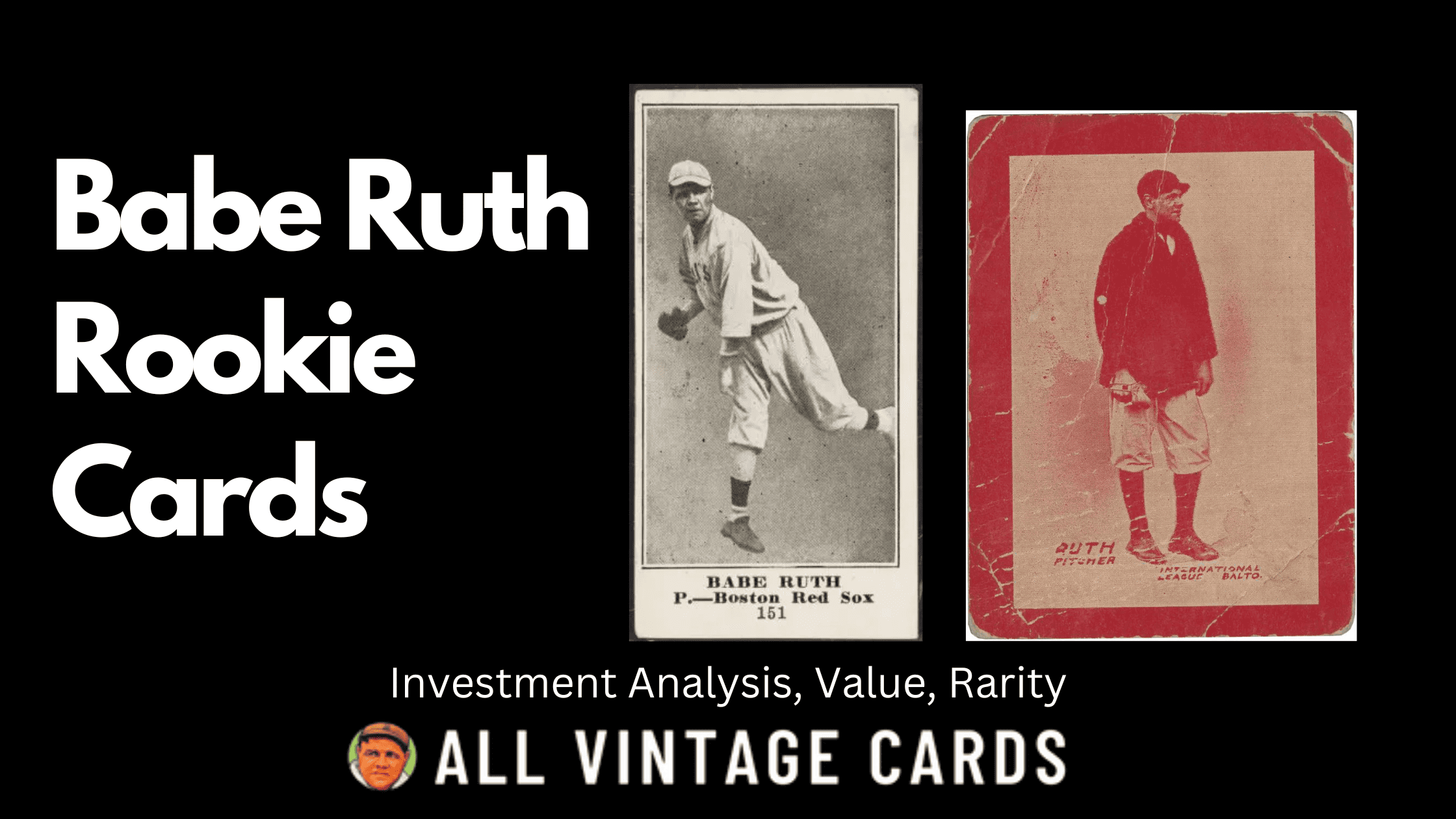 Babe Ruth Baseball Card: Tips for Collectors? (Easy Tips for Investing in Baseball History)