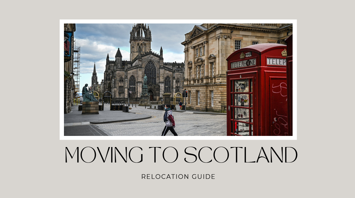 How to Move to Scotland: Your Questions Answered & Relocation Guide