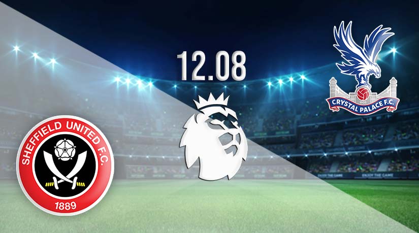 Sheffield United vs Crystal Palace: Premier League Match Preview and Predictions!