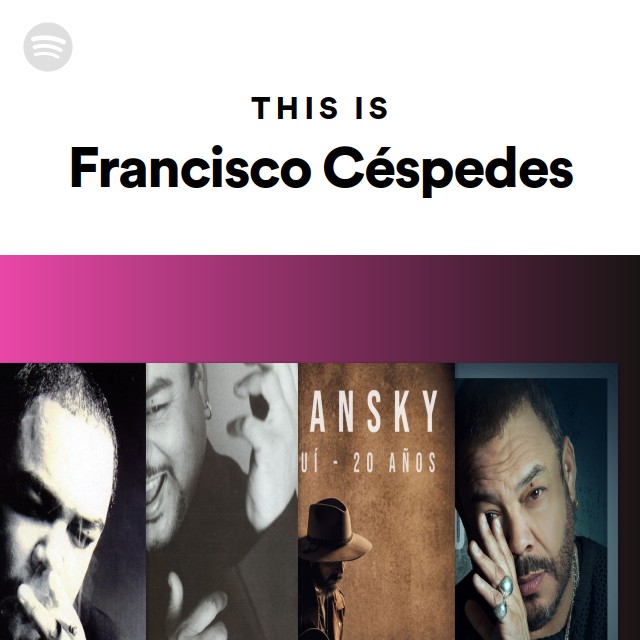 francisco cespedes: Listen to His Best Songs & Albums Now