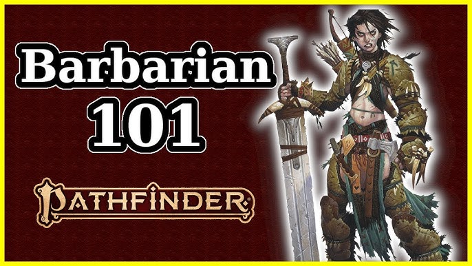How to play Barbarian effectively? Master the angry fighting style with our pathfinder 2e barbarian guide.