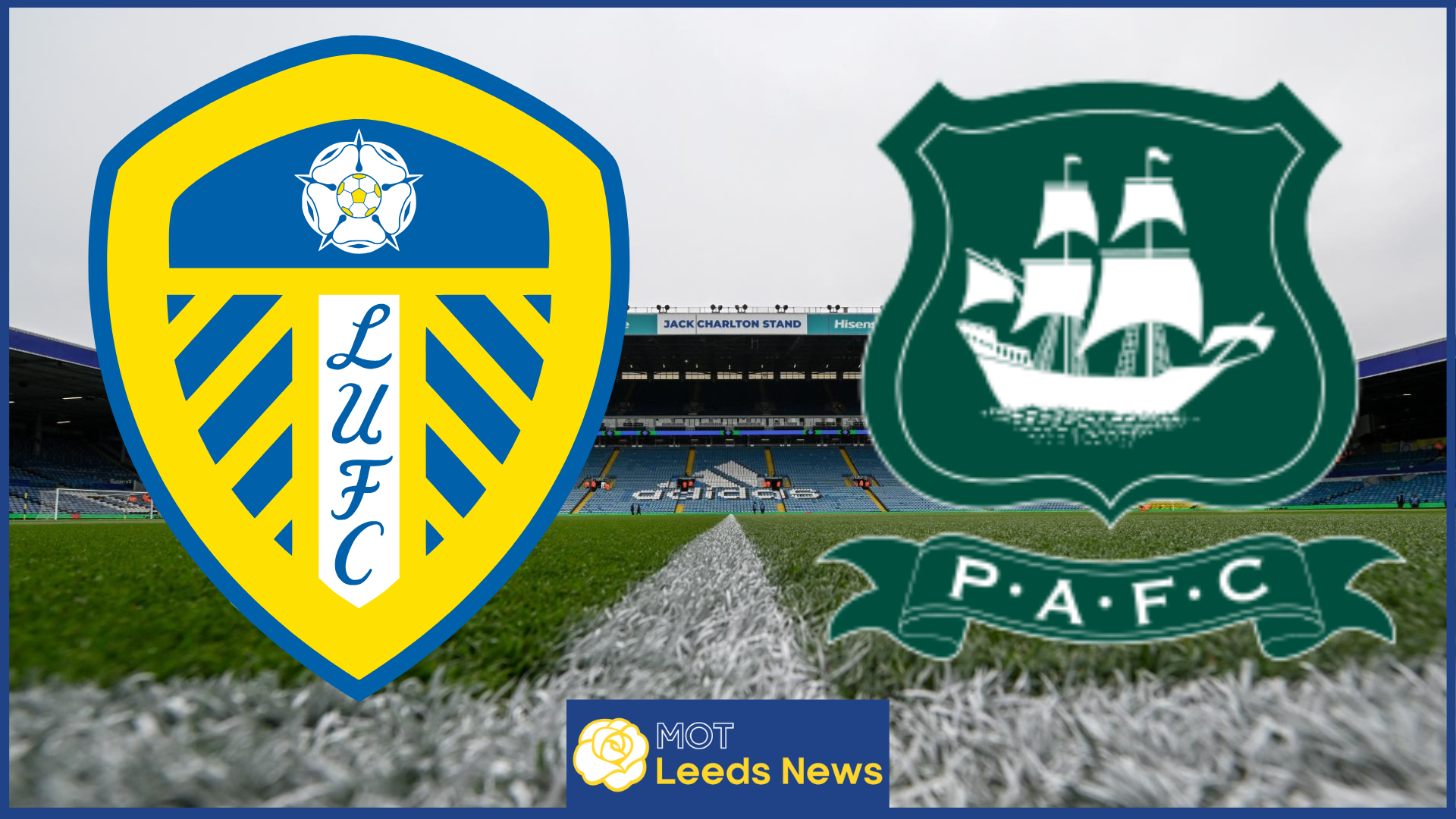 Plymouth Argyle vs Leeds United: Team News Now? (Get All The Latest Lineups!)