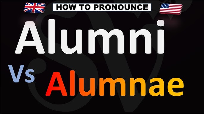 Alumni Pronounce: Is It Alum-Nye or Alum-knee?