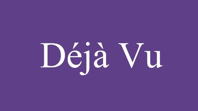 How do you say deja vu en espanol? (Find easy ways to express it)