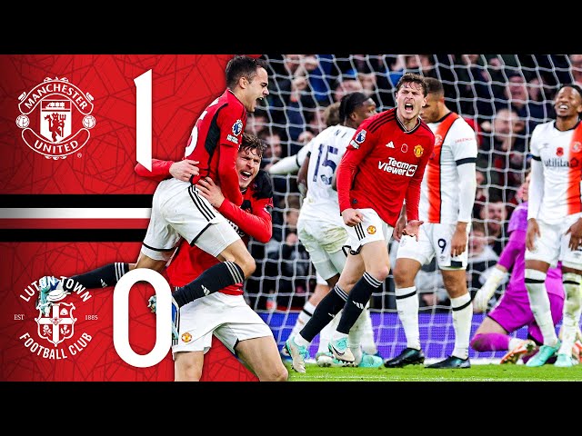 Luton Town vs Man United timeline: What were all the key match moments from this exciting game?
