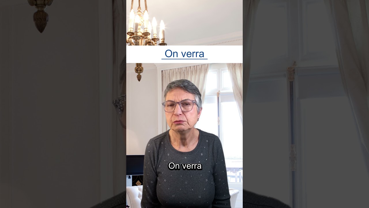 Ways to use well see in french? Practical examples revealed here!