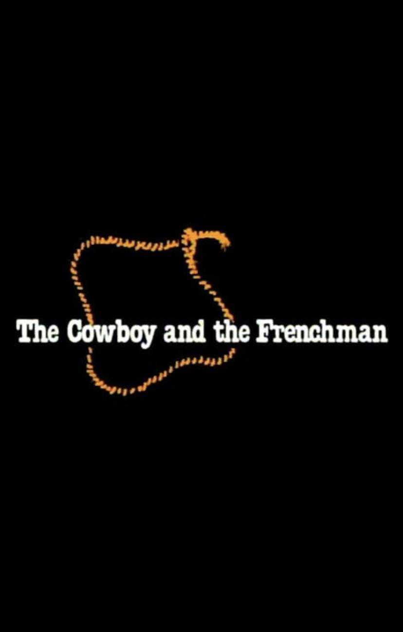 The Cowboy and The Frenchman: A Must-See Western Comedy Film!