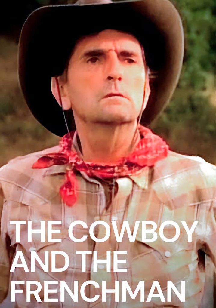The Cowboy and The Frenchman: A Must-See Western Comedy Film!