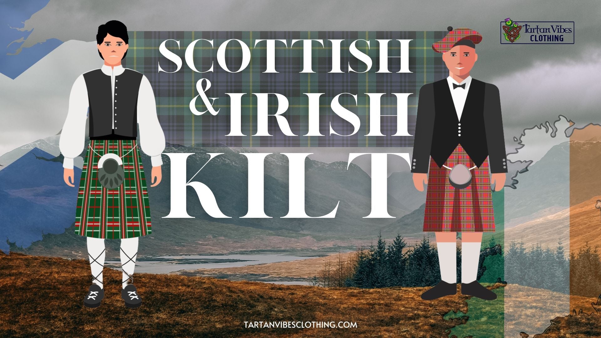 Irish vs Scottish Kilt History Secrets – Discover Their Unique Traditions!