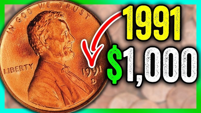Selling Your 1991 Penny Worth Top Dollar? Learn How Now!