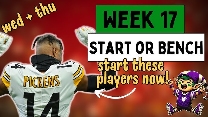 Start Sit Week 17 Fantasy Tips: Pick Your Winning Players Now!