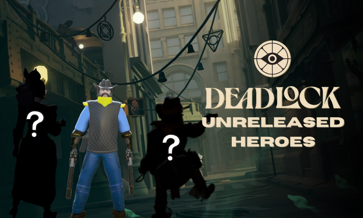 Why Deadlock Unreleased Heroes Happen? Avoid This Problem Easily!