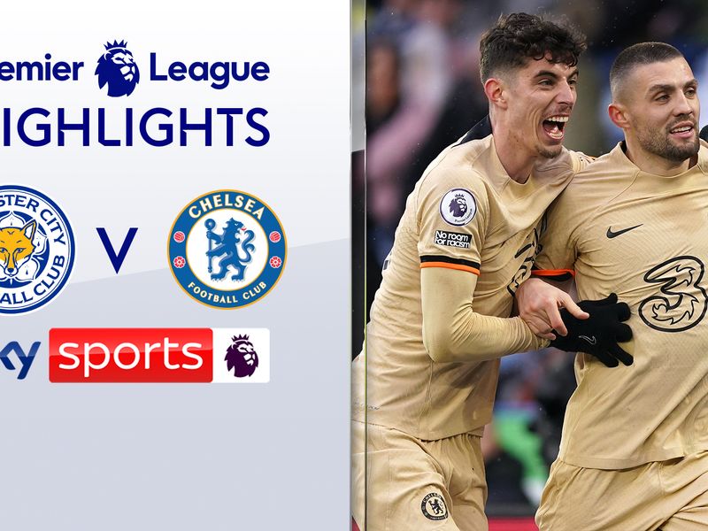 Leicester vs Chelsea Prediction: 3 Factors That Will Decide Winner