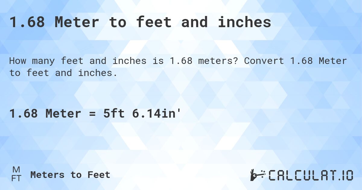 Convert 1.68 Meters to Feet Easily: Your Height Guide
